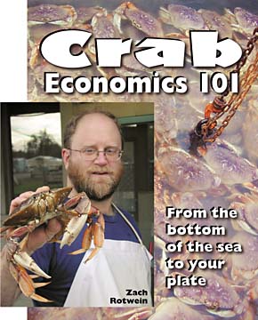 Crab Economics 101: From the bottom of the sea to your plate [photo of Sach Rotwein]