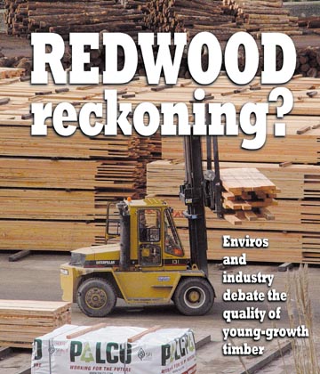 Redwood reckoning? Enviros and industry debate the quality of young-growth timber