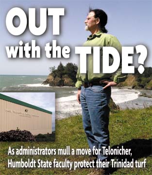 Out with the tide? As administrators mull a move for Telonicher, Humboldt State faculty protect their Trinidad turf [man looking out at ocean view]