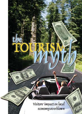 The tourism myth: Visitors' impact on local economy overblown