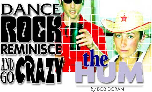 Heading: Dance, Rock, Reminisce and go Crazy, The Hum by Bob Doran, photo of Kiss Her for the Kid.
