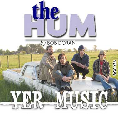 Heading: The Hum by Bob Doran, Yer Music, photo of Yer Dog