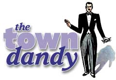 Heading: The Town Dandy