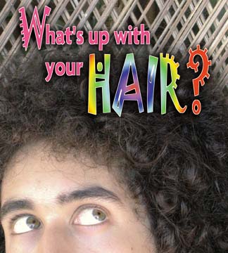 What's up with your hair? [photo of curley-haired man]