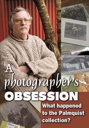 A photographer's obsession: What happened to the Palmquist collection?