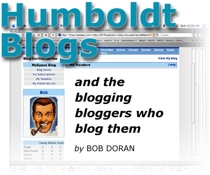 Heading Humboldt Blogs and the blogging bloggers who blog them