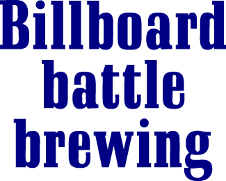 Billboard battle brewing