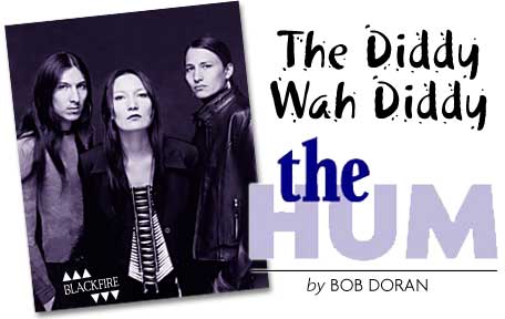 Heading: The Hum, by BOB DORAN, The Diddy Wah Diddy, photo of Blackfire