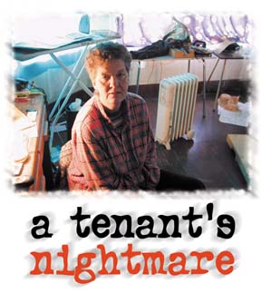 A tenant's nightmare