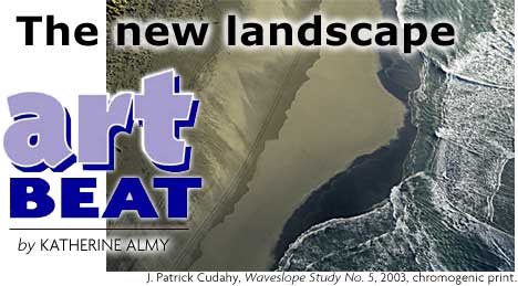 HEADING: ARTBEAT, The New Landscape, photograph by J. Patrick Cudahy, Waveslope Study No. 5, 2003, chromogenic print.