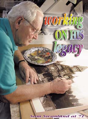 Working on his legacy: Sam Swanlund at 71 [photo of Sam Swanlund hand-coloring photo of Carson Mansion]