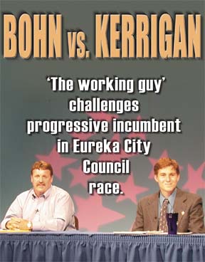 Bohn vs. Kerrigan: 'The working guy' challenges progressive incumbent in Eureka City Council race. [Photo of Rex Bohn and Chris Kerrigan]