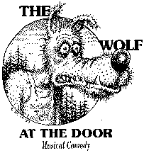[artwork for "The Wolf at the Door" Musical comedy]