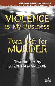 book cover: "Violence is My Business," Turn Left for Murder"