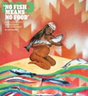 No Fish Means No Food