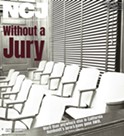 Without a Jury